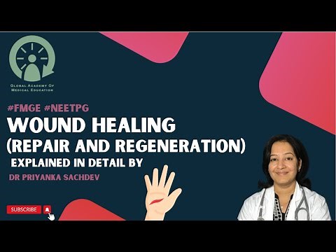 Wound Healing (repair and regeneration) | Explained in detail by Dr Priyanka sachdev | #fmge #neetpg