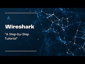How to Use Wireshark: A Step-by-Step Tutorial