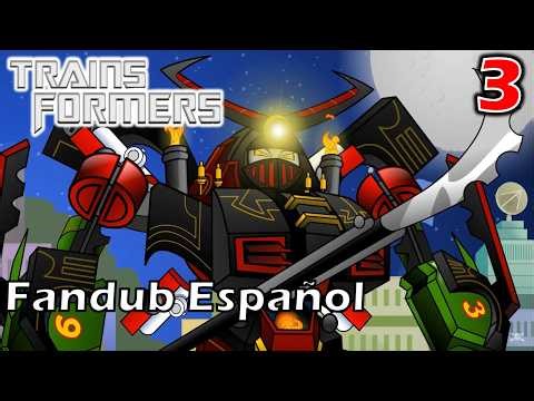 TRAINS-FORM3RS (Chapter 3) - Latin American Spanish Fandub | The Original James.