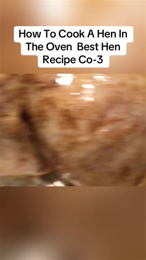 How To Cook A Hen In The Oven Best Hen Recipe Co-3