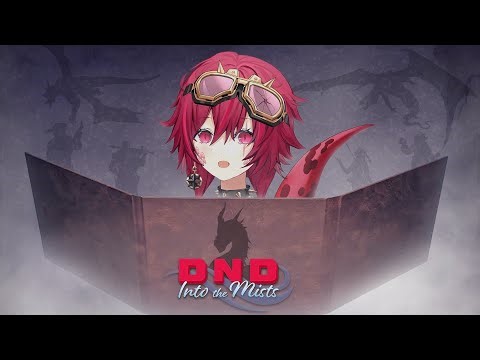 Session 82: Trial by Fire | Into The Mists [DND]