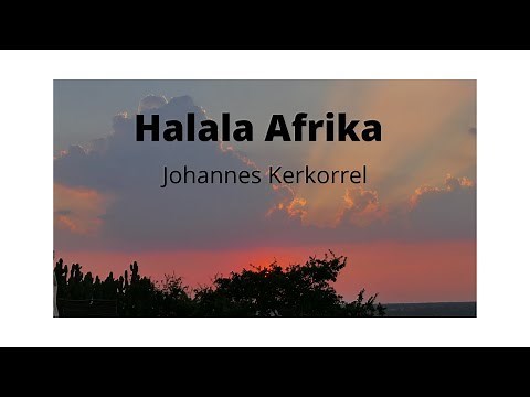 Halala Afrika with Afr and Eng lyrics - Johannes Kerkorrel
