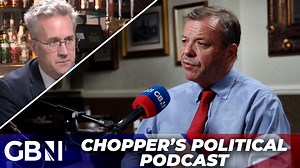 Chopper’s Political Podcast episode 05: Nigel Farage return to politics would be ENDGAME for Tories | GB News