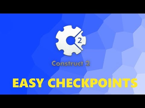 Construct 2 | EASY CHECKPOINT SYSTEM TUTORIAL