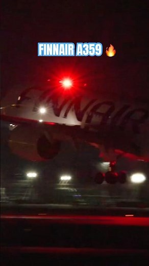 FINNAIR A359 night landing in Shanghai🔥 #aviation #planespotting