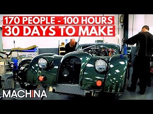 How Morgan Makes The £90,000 Plus Six | How To Build A Motorcar | Episode 4/6