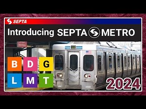 Introducing SEPTA Metro! All Lines 2024