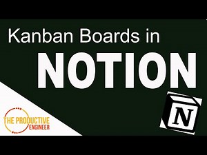 Kanban Boards in Notion - A Step by Step Guide
