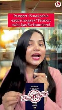 Passport Expired 15 Years Ago? Don’t Panic | Reissue Process Explained | India