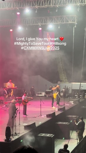 Lord, I give You my heart ❤️ #MightyToSaveTour #Hillsong #CXMMXNSLive2025