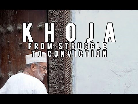 Khoja: from Struggle to Conviction