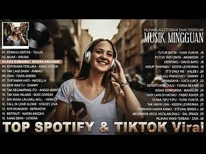 Lagu pop Indonesia terbaru 2023 ~ Lagu tiktok viral 2023