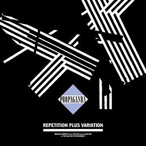 Propaganda - Repetition Plus Variation (Live At The Value Of Entertainment)