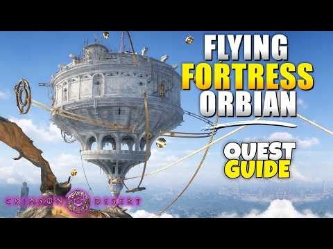 Crimson Desert Flying Fortress Orbian Quest Guide