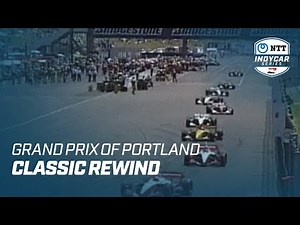 2005 Grand Prix of Portland | INDYCAR Classic Full-Race Rewind