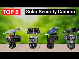 Top 5 Best Solar Security Cameras 2026 | 4G/WiFi Outdoor CCTV for Home Protection