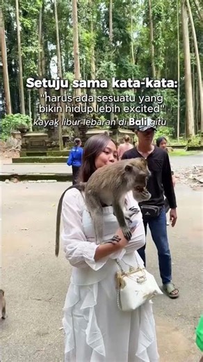 “Harus ada sesuatu yang bikin hidup lebih excited” misalnya libur lebaran di Bali 😙 Bener kan ini