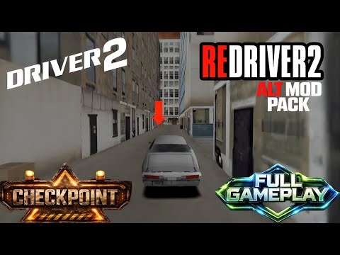 (REDRIVER 2 ALT MOD PACK) - Driver 2 - Checkpoint - [Full Gameplay]