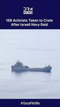 "OFFLOADED IN CRETE": 168 Activists Released as Israel Seizes 22 Aid Ships | DRM News | AH1C