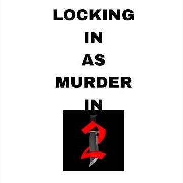 DID I LOCK IN AS MURDER IN MM2? | #roblox #murdermystery2