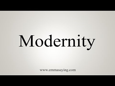 How To Say Modernity