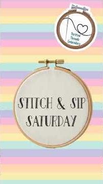 Stitch & Sip Saturday — always in student mode over here.