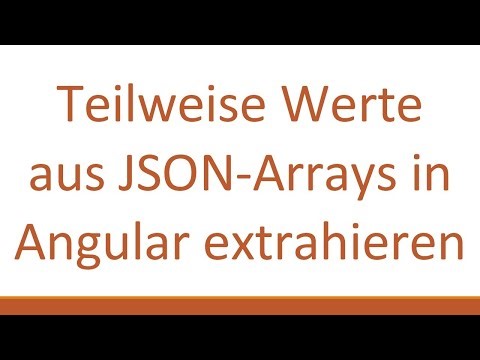 Teilweise Werte aus JSON-Arrays in Angular extrahieren
