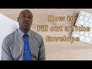 How To Fill Out a Tithe Envelope