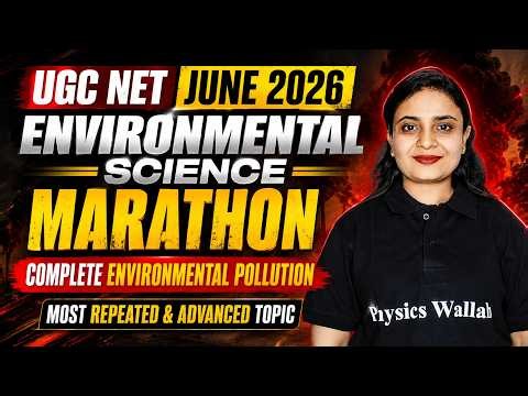 UGC NET Environmental Science | Unit 6: Environmental Pollution Complete One Shot 🌍| UGC NET 2026