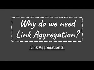 What Is Link Aggregation || Link Aggregation 2