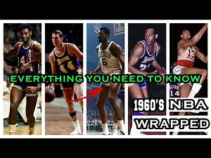 EVERYTHING THAT HAPPENED IN THE 60’s OF NBA