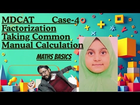 MDCAT Maths Basics | Manual Calculation & Factorization Made Easy | Step-by-Step Guide