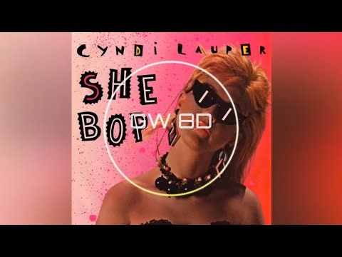 Cyndi Lauper 🎧 She Bop 🔊8D AUDIO VERSION🔊 Use Headphones 8D Music