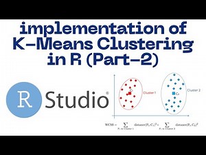 Implementation of K-Means Clustering in R (Part - 2)