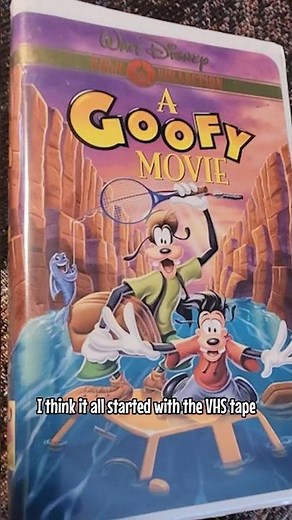 VHS Saved A Goofy Movie