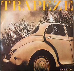 Trapeze - Hold On