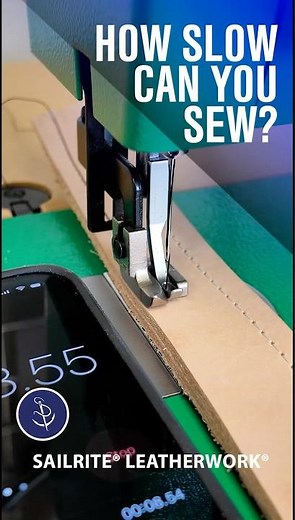 How Slow Can You Sew? Sailrite® Leatherwork®