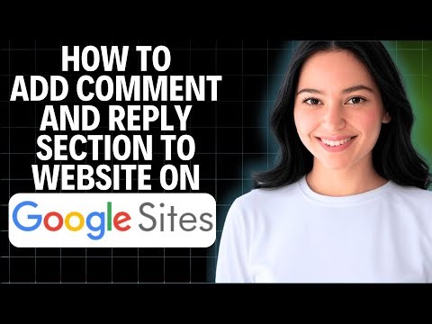 How To Add Comment And Reply Section To Website On Google Sites 2025