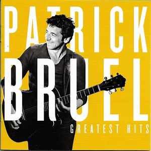 Patrick Bruel - Greatest Hits