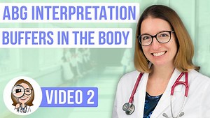 ABG Interpretation for Nurses - Buffers in the Body