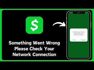 How to Fix Cash App Something Went Wrong Please Check Your Network Connection