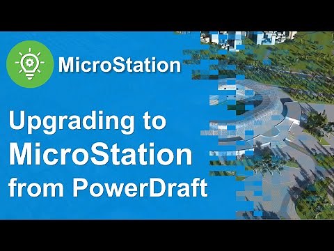 Upgrading to MicroStation from PowerDraft