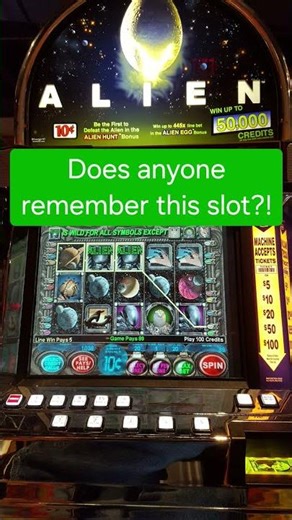 Alien Slot Machine I Haven’t Seen in 20 Years 👽
