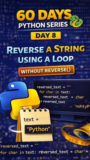 ViharaTech on Instagram: "Day 8/60 🚀 60 Days Python Series 🐍 🔥 Reverse a string using a loop ❌ without using reverse() ❌ without shortcuts This helps you understand: ✔ loops & iteration ✔ string manipulation ✔ how logic works behind the scenes Master the basics and Python becomes easy 💻 Practice daily, improve step by step 📈 📌 Save this for revision 💬 Comment “python” if you’re following the series ➡️ Follow for daily Python tips #60dayspython #pythonseries #learnpython #pythonbasics #cod