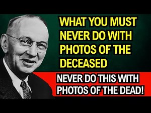 What You Should Never Do with Photos of the Deceased! Edgar Cayce
