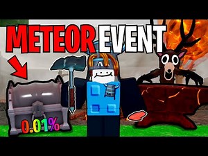 New METEOR SHOWER EVENT Update in 99 Nights in The Forest!