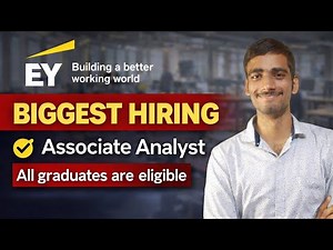 EY Biggest Hiring 2026 | Associate Analyst | All Graduates Eligible | Apply Now