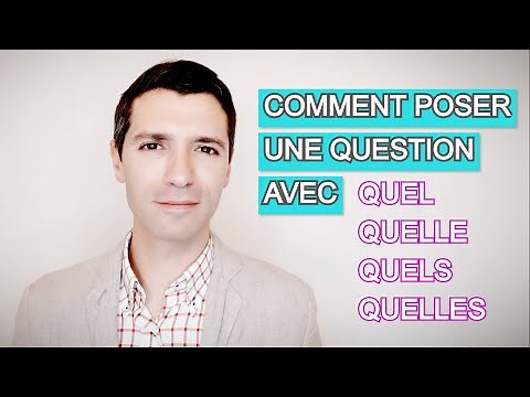 Français A2 B1 | L'adjectif interrogatif QUEL (version longue)