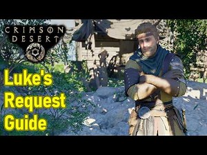 Crimson Desert Luke's Request Guide, Place The Flower Basket in The Old House