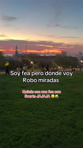 Soy fea pero donde voy robo miradas - frase divertida y viral